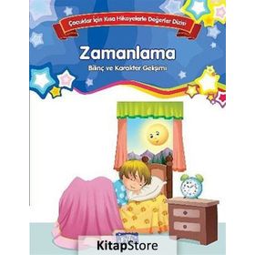 Zamanlama Çocuklar İçin Kısa Hikayelerle Değerler Dizisi - Kolektif
