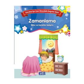 Zamanlama Çocuklar İçin Kısa Hikayelerle Değerler Dizisi - Kolektif