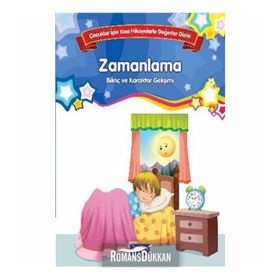 Zamanlama Çocuklar İçin Kısa Hikayelerle Değerler Dizisi - Kolektif