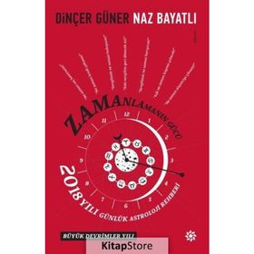 Zamanlamanın Gücü 2018 - Dinçer Güner Naz Bayatlı