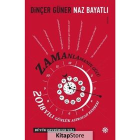 Zamanlamanın Gücü 2018 - Dinçer Güner Naz Bayatlı