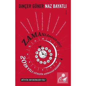 Zamanlamanın Gücü 2018 - Dinçer Güner Naz Bayatlı