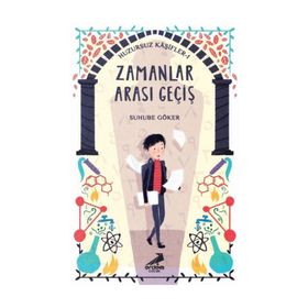 Zamanlar Arası Geçiş - Suhube Göker