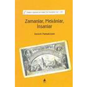 ZAMANLAR MEKANLAR İNSANLAR - KEVORK PAMUKCIYAN