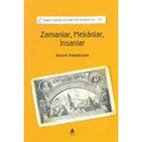 ZAMANLAR MEKANLAR İNSANLAR - KEVORK PAMUKCIYAN