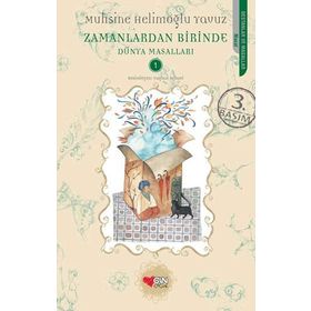 Zamanlardan Birinde Dünya Masalları 1 - Muhsine Helimoğlu Yavuz
