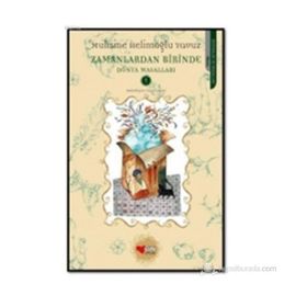 Zamanlardan Birinde Dünya Masalları 1 - Muhsine Helimoğlu Yavuz