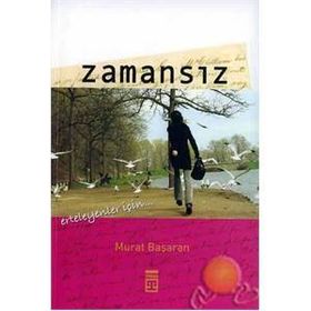Zamansız - Bahar Gerçek Doğru