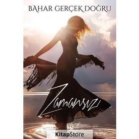 Zamansız - Bahar Gerçek Doğru