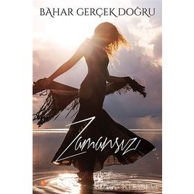 Zamansız - Bahar Gerçek Doğru