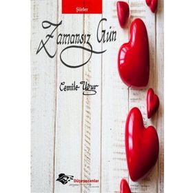 Zamansız Gün - Cemile Uğur