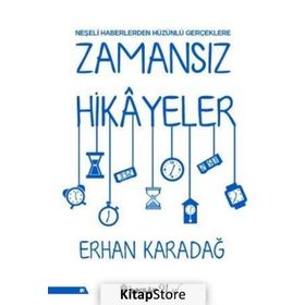 Zamansız Hikayeler - Erhan Karadağ