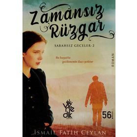 Zamansız Rüzgar & Sabahsız Geceler - İsmail Fatih Ceylan