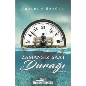 Zamansız Saat Durağı - Haldun Öztürk