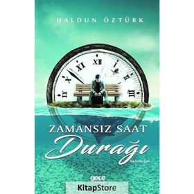 Zamansız Saat Durağı - Haldun Öztürk