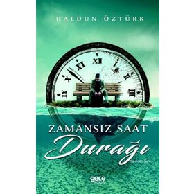 Zamansız Saat Durağı - Haldun Öztürk