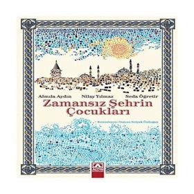 Zamansız Şehrin Çocukları Altın Kitaplar