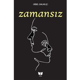 ZAMANSIZ - SIBEL ADIGÜZEL ÇAYIR