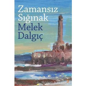 Zamansız Sığınak - Melek Dalgıç