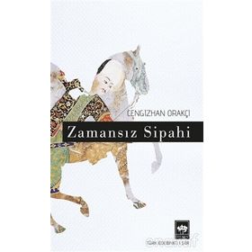 Zamansız Sipahi - kursat yildirm