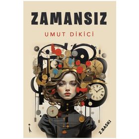 Zamansız - Umut Dikici
