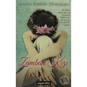 ZAMBAK KIZI - CHITRA BANERJEE DIVAKARUNI