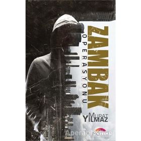 Zambak Operasyonu - Murat Yılmaz