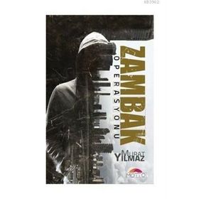 Zambak Operasyonu - Murat Yılmaz