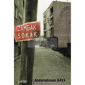 Zambak Sokak - Abdurrahman Kaya