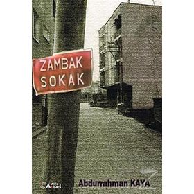 Zambak Sokak - Abdurrahman Kaya