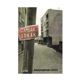Zambak Sokak - Abdurrahman Kaya