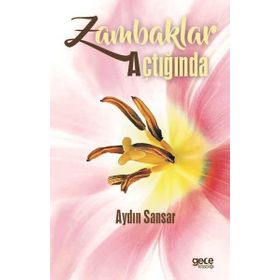 Zambaklar Açtığında / Aydın Sansar