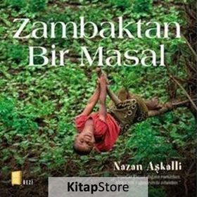 Zambaktan Bir Masal - Nazan Aşkalli