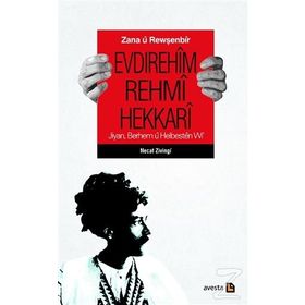 Zana ü Rewşenbir Evdırehim Rehmi Hekkari - Necat Zivingi
