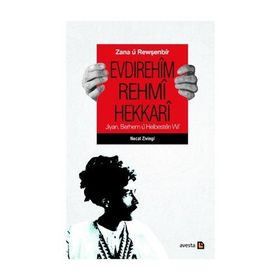 Zana ü Rewşenbir Evdırehim Rehmi Hekkari - Necat Zivingi
