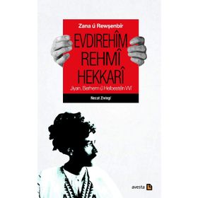 Zana ü Rewşenbir Evdırehim Rehmi Hekkari - Necat Zivingi