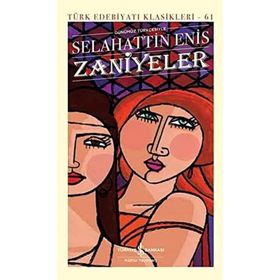 Zaniyeler - Şömizli - Salahaddin Enis