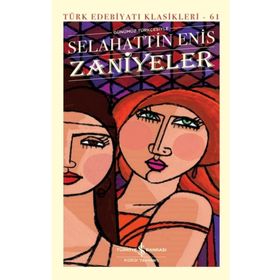 Zaniyeler - Şömizli - Salahaddin Enis