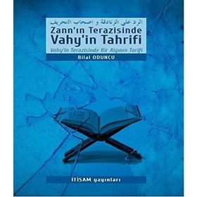 Zann’ın Terazisinde Vahy’in Tahrifi - Bilal Oduncu