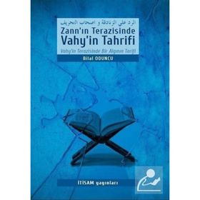 Zann’ın Terazisinde Vahy’in Tahrifi - Bilal Oduncu