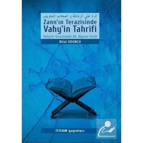 Zann’ın Terazisinde Vahy’in Tahrifi - Bilal Oduncu