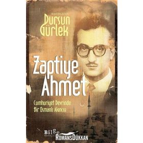 Zaptiye Ahmet - Dursun Gürlek