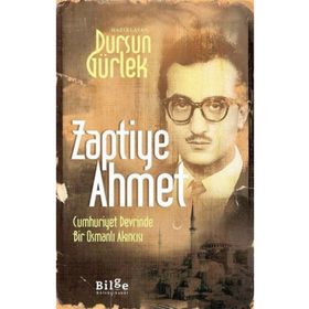 Zaptiye Ahmet - Dursun Gürlek
