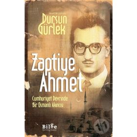 Zaptiye Ahmet - Dursun Gürlek