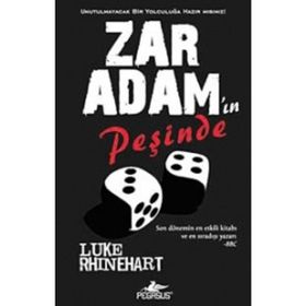 ZAR ADAM'IN PEŞİNDE - LUKE RHINEHART