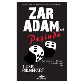 ZAR ADAM'IN PEŞİNDE - LUKE RHINEHART