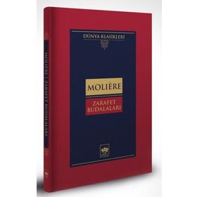 Zarafet Budalaları Ciltli - Moliere