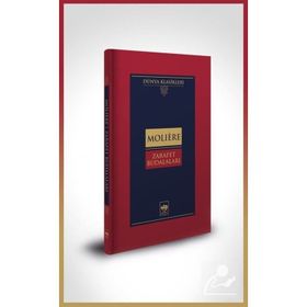 Zarafet Budalaları Ciltli - Moliere