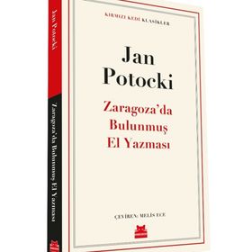 ZARAGOZA`DA BULUNMUŞ EL YAZMASI - JAN POTOCKI