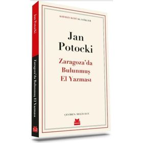 ZARAGOZA`DA BULUNMUŞ EL YAZMASI - JAN POTOCKI